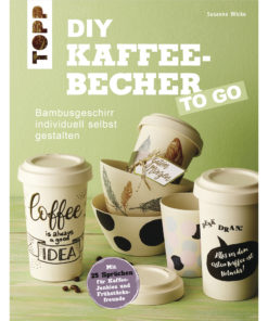 Buch: DIY Kaffee-Becher TO GO