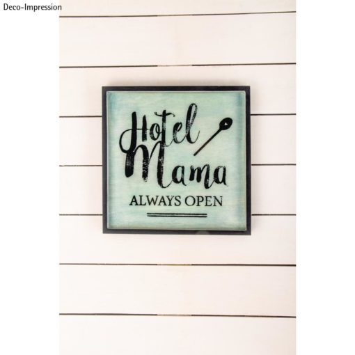 Schild mit Aufdruck Hotel Mama